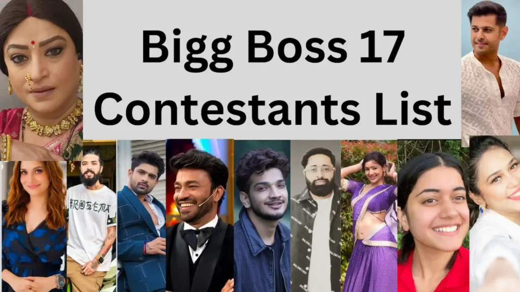 Bigg Boss 17 Contestants List