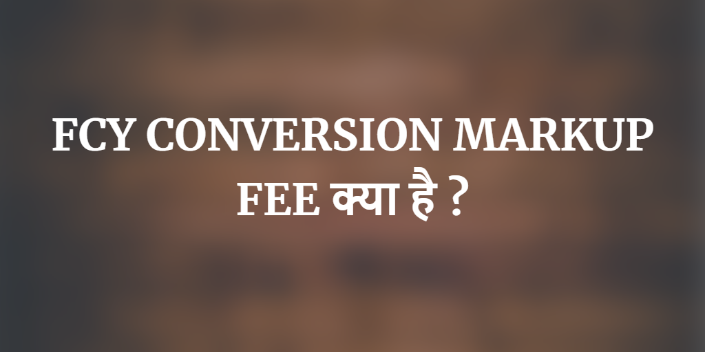 credit-card-fcy-conversion-markup-fee